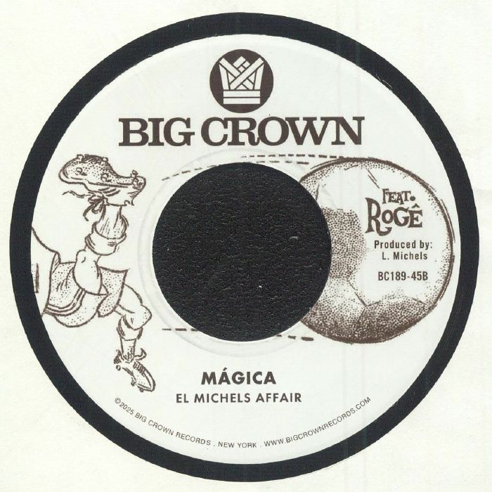 El Michels Affair – Say Goodbye (7", Big Crown Records, 2025) Back Cover