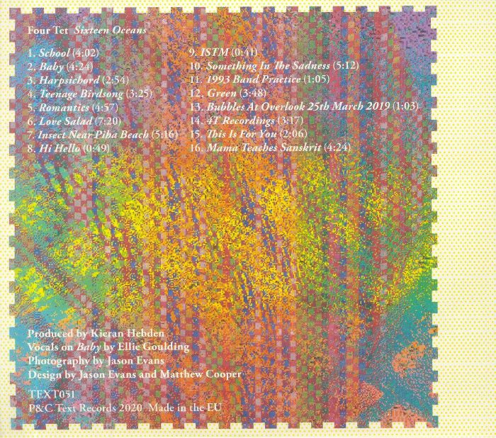 Four Tet – Sixteen Oceans (CD, Text Records, 2020) Back Cover
