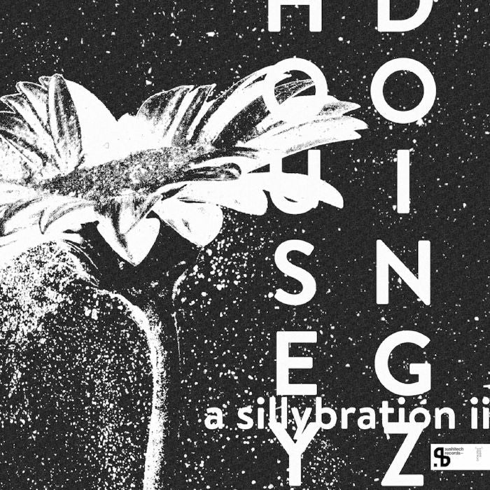 Housey Doingz – A Sillybration II (reissue) (2x12", limited double, Sushitech, 2026) Front Cover