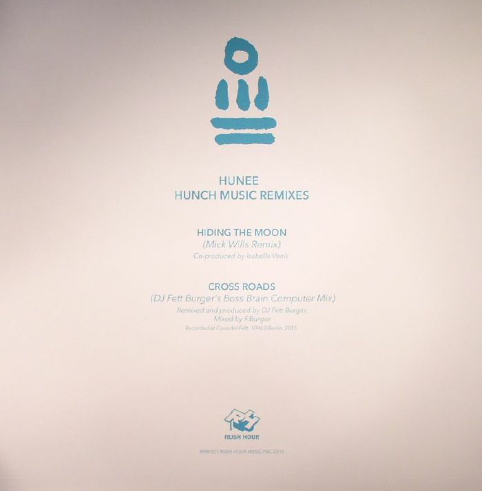 Hunee – Hunch Music Remixes (12", Rush Hour, 2016) Back Cover