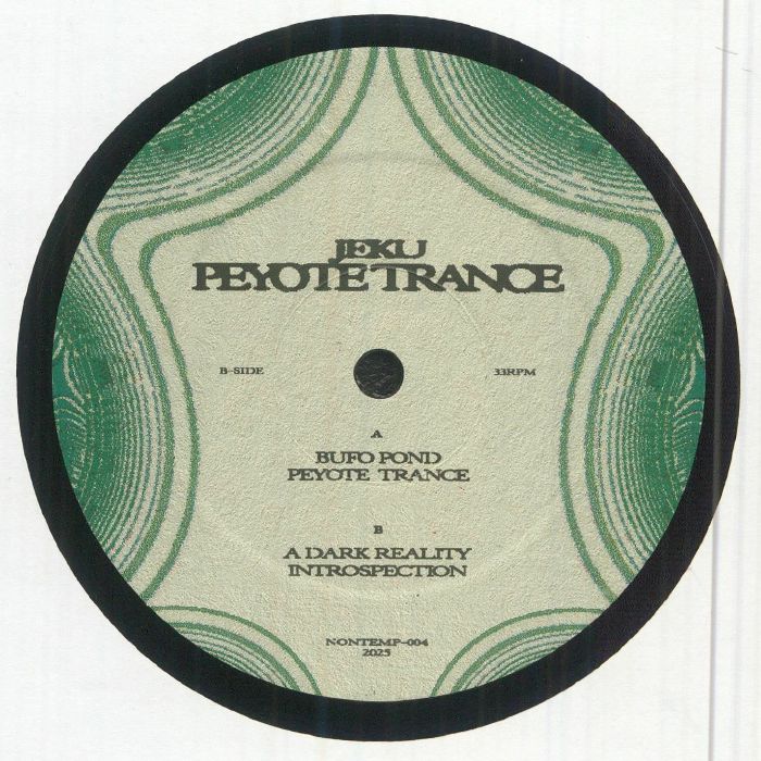 Jeku – Peyote Trance (12", Non-Temporal, 2025) Back Cover