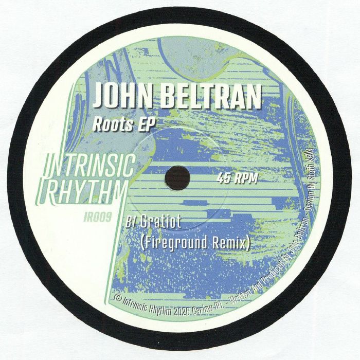 John Beltran – Roots EP (12", Intrinsic Rhythm, 2026) Back Cover