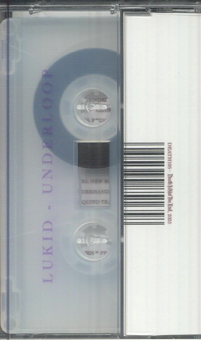 Lukid – Underloop (Cassette, Death Is Not The End, 2025) back cover