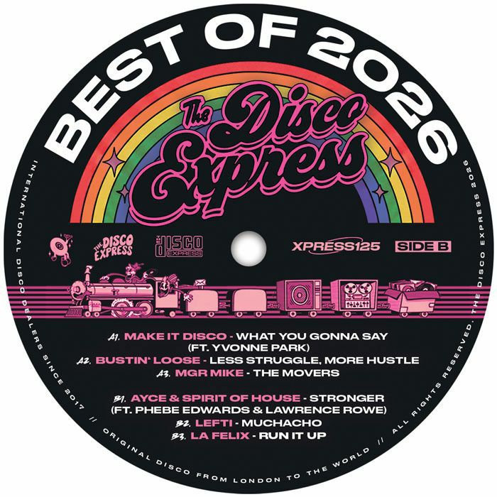 Make It Disco / BUSTIN' Loose / Mgr Mike / Ayce / Spirit Of House / Lefti / La Felix – Best Of 2026 (12", hot pink, The Disco Express, 2026) Back Cover