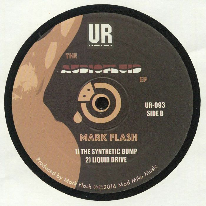 Mark Flash – The Audiofluid EP (12", Underground Resistance, 2016) Back Cover