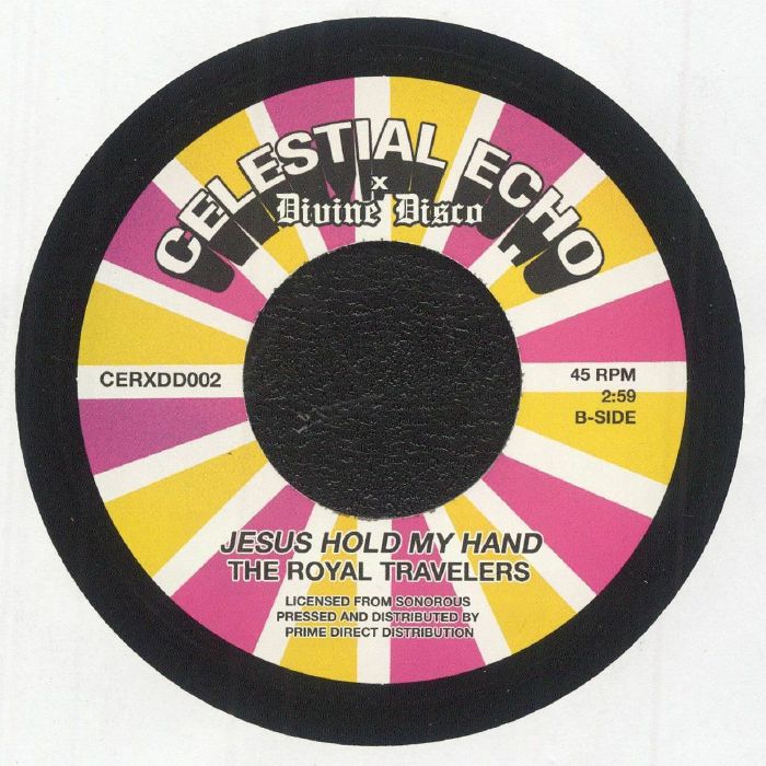 Messiahs Of Glory / The Royal Travelers – Can't Find No Other Love / Jesus Hold My Hand (7", Celestial Echo, Divine Disco, 2025) back cover