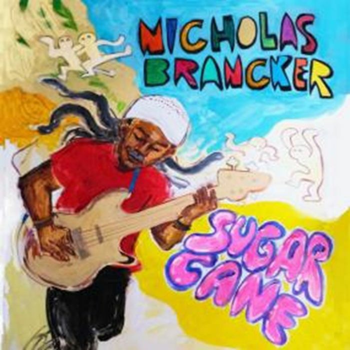 Nicholas Brancker – Sugar Cane (7", limited, Lava On Wax, 2026) Front Cover