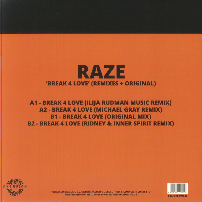 Raze – Break 4 Love (Remixes + Original) (12", Armada, Champion, 2025) image 02