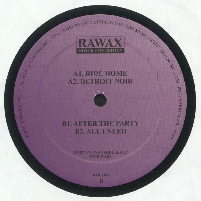 Rick Wade – Detroit Noir EP (12", Rawax Motor City Edition, 2024) Back Cover
