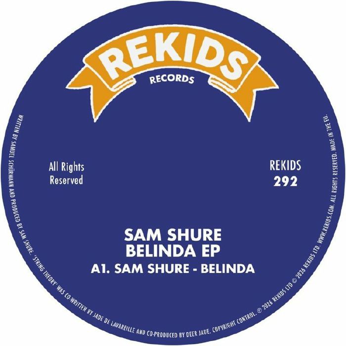 Sam Shure – Belinda EP (12", Rekids, 2026) Front Cover