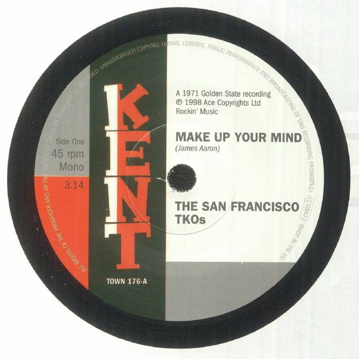San Francisco TKOs – Make Up Your Mind (7", Kent Records, 2025) back cover