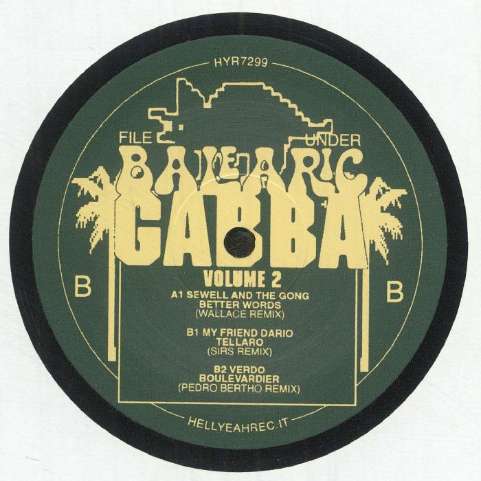 Various – File Under Balearic Gabba - Volume 2 (12", Hell Yeah Recordings, 2025) Back Cover