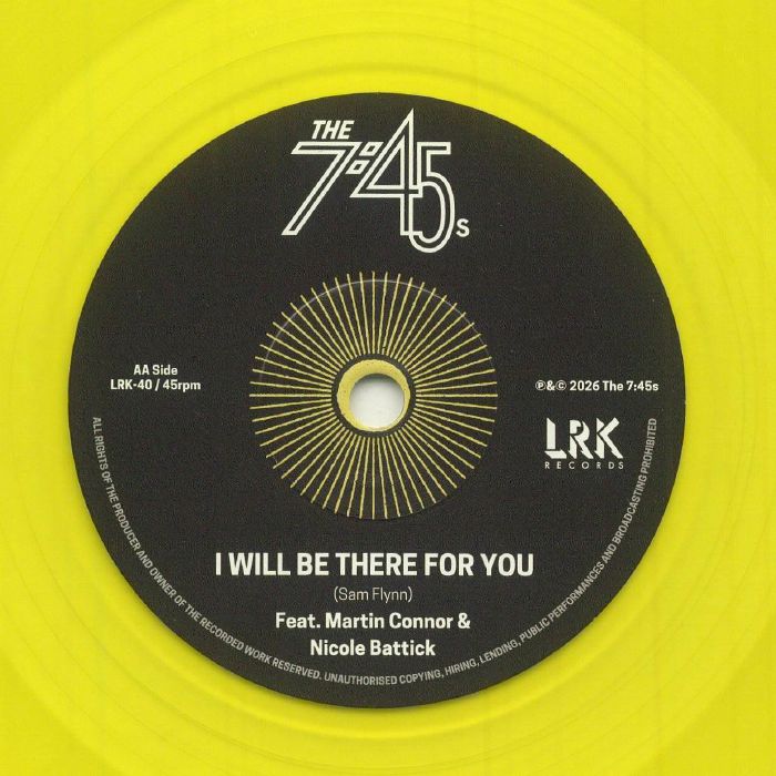 The 7:45s Yemi Bolatiwa – I'll Be Fine / I Will Be There for You (7", Transparent Yellow, LRK Records, 2026) Back Cover