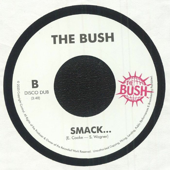 The Bush – Smack... (7", Not On Label, 2025) Back Cover