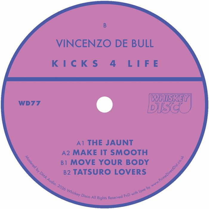 Vincenzo De Bull – Kicks 4 Life (12", Whiskey Disco, 2026) Back Cover