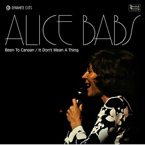 Alice Babs – Been To Canaan / It Don't Mean A Thing (7", Dynamite Cuts, 2018) Front Cover