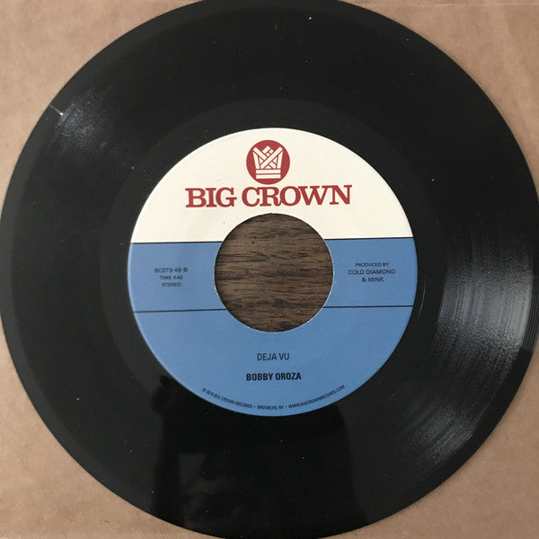 Bobby Oroza – Your Love Is Too Cold (7", Big Crown Records, 2019) Image 3