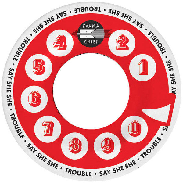 Say She She : Trouble / In My Head (7", Single)