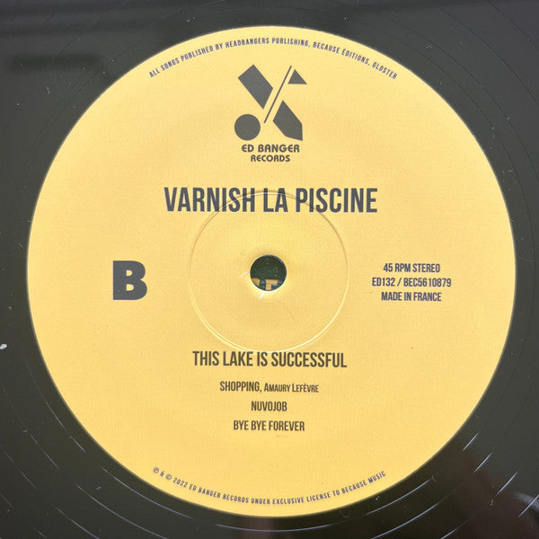 Varnish La Piscine – This Lake Is Successful (LP, Ed Banger Records, 2023) Image 4