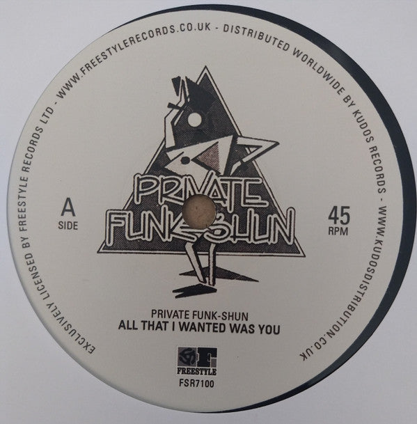 Private Funk-Shun – All That I Wanted Was You (7", Freestyle Records, 2023) Front Cover