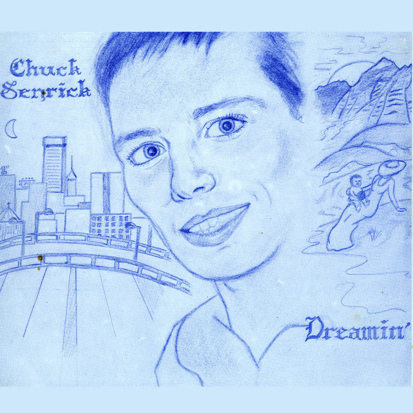Chuck Senrick – Dreamin' (LP, Numero Group, 2023) Front Cover