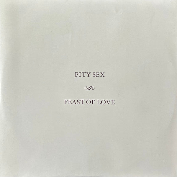 Pity Sex : Feast Of Love (10 Year Anniversary Edition) (LP, Album, Dlx, Ltd, RE, Pin)