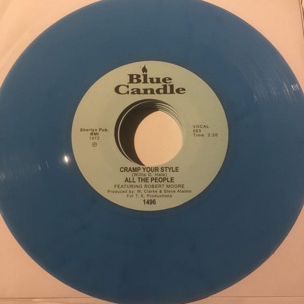 All The People Robert Moore – Cramp Your Style / Whatcha Gonna Do About It (7", Blue, Blue Candle, 2020) Image 3