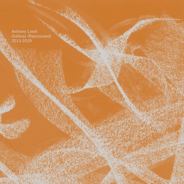 Anthony Linell - Outlines (Repurposed) 2013-2019 on Northern Electronics at Further Records