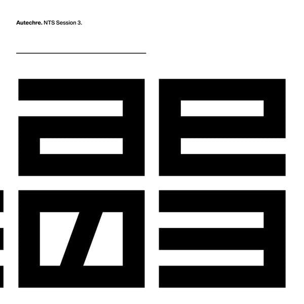 Autechre - NTS Session 3 (3xLP) Warp Records