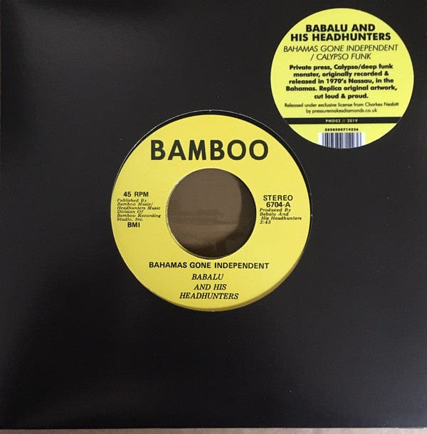 Babalu And His Headhunters - Bahamas Gone Independent / Calypso Funk (7") Pressure Makes Diamonds Vinyl 5050580714236
