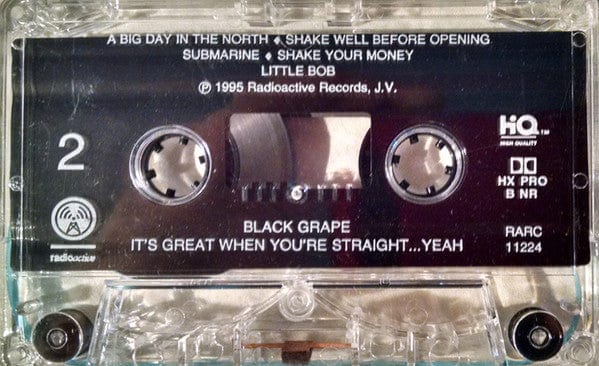 Black Grape – It's Great When You're Straight...Yeah (Cassette, Radioactive, 1995) Image 3