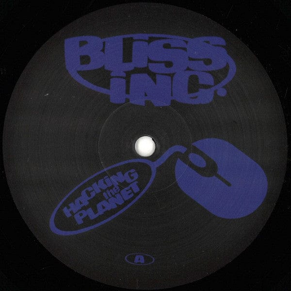 Bliss Inc. – Hacking The Planet (12", Radiant Love, 2020) Front Cover