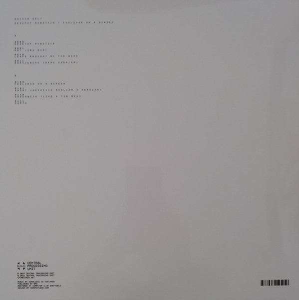 Bochum Welt - Desktop Robotics + Feelings On A Screen (12") Central Processing Unit Vinyl