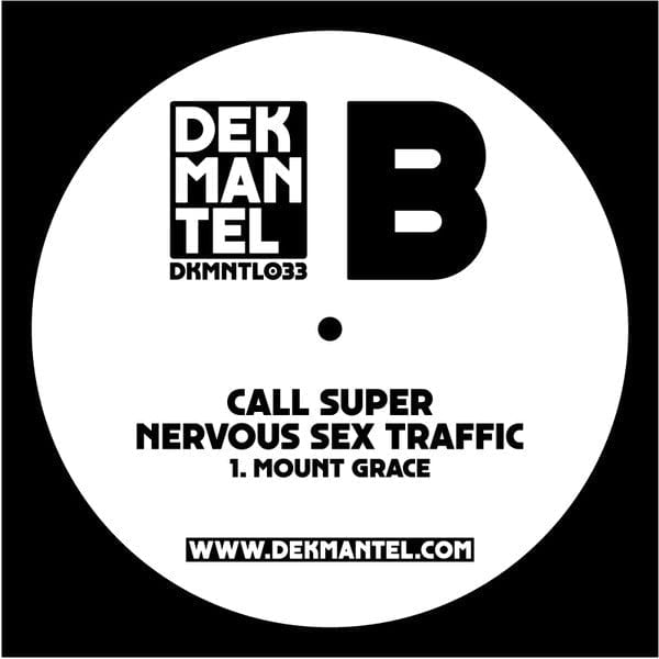 Call Super – Nervous Sex Traffic (12", Dekmantel, 2016) Image 3