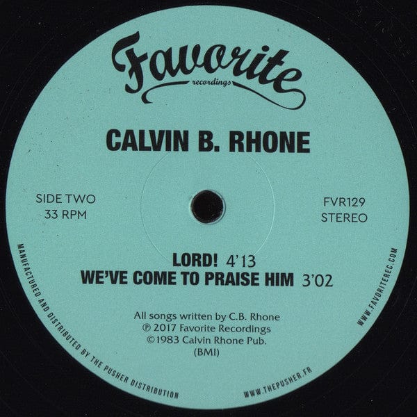 Calvin B. Rhone – I Believe! (12", Favorite Recordings, 2017) Image 4