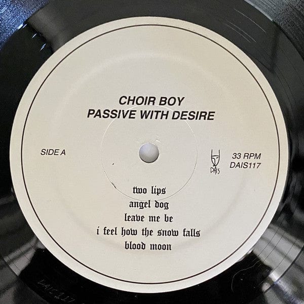 Choir Boy – Passive With Desire (LP, Dais Records, 2018) Image 5