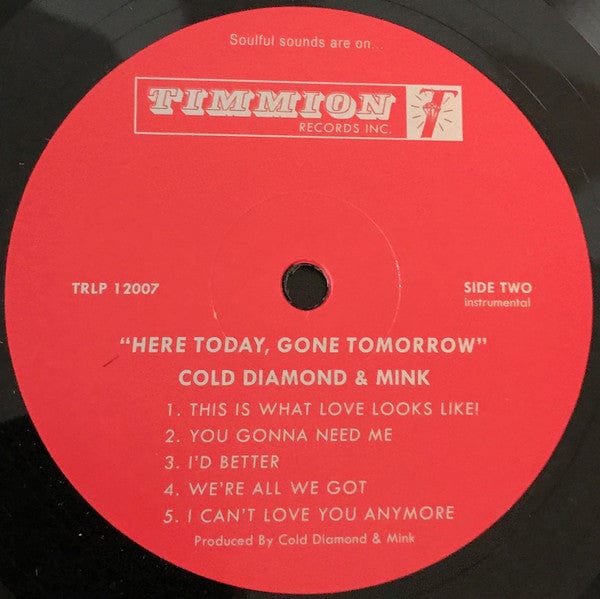 Cold Diamond & Mink – Here Today, Gone Tomorrow (LP, Timmion Records, 2019) Image 3