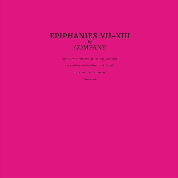 Company – Epiphanies VII-XIII (3xLP, Triple Gatefold, Honest Jon's Records, 2019) Front Cover