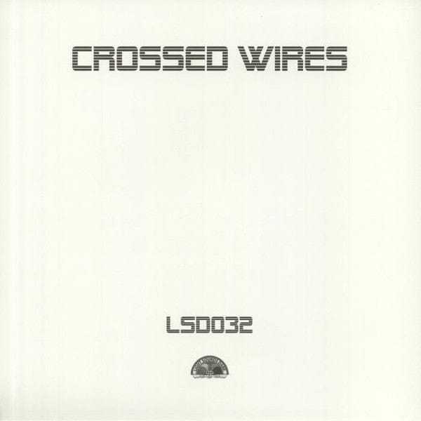 Crossed Wires – Crossed Wires (LP, Transparent, Light Sounds Dark, 2020) Back Cover