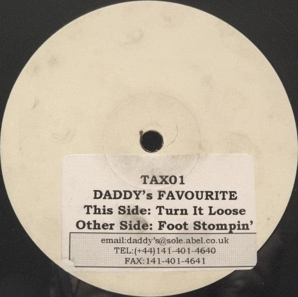Daddy's Favourite – Turn It Loose / Foot Stompin’ (12", Tax Discs, 1999) Front Cover