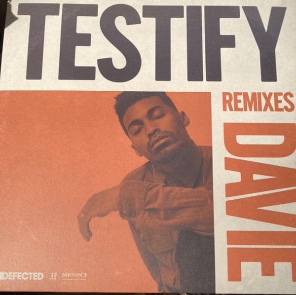 Davie – Testify Remixes (12", Defected, 2020) Front Cover