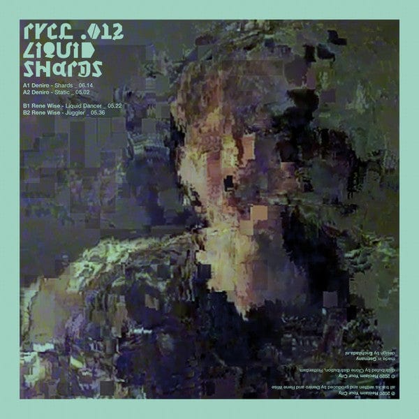 Deniro Rene Wise – Liquid Shards (12", Reclaim Your City, 2020) Front Cover