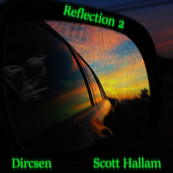 Dircsen Scott Hallam – Reflection 2 (12", Dark Green & Black Marbled, Reflections Of Yesterday, 2021) Image 3
