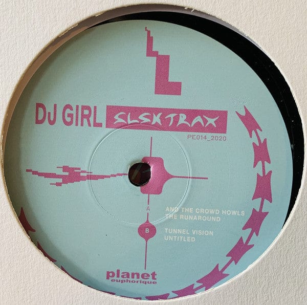 dj girl – SLSK Trax (12", Planet Euphorique, 2021) Front Cover