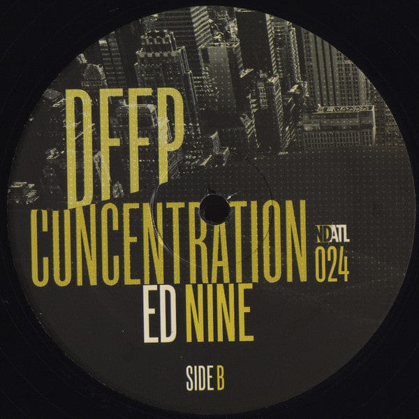 Ed Nine – Deep Concentration (12", NDATL Muzik, 2019) Back Cover