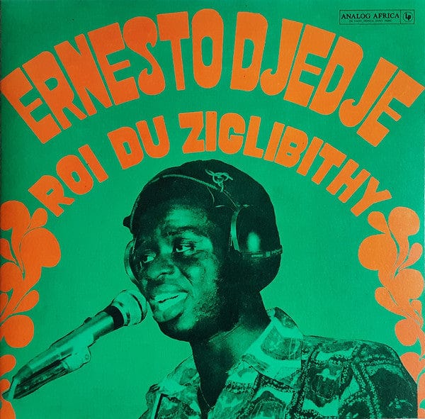 Ernesto Djedje – Roi Du Ziglibithy (12", Analog Africa, 2022) Front Cover