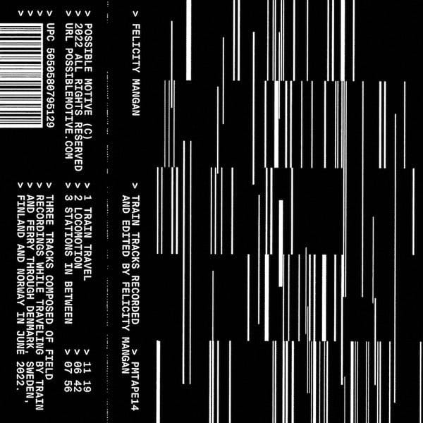 Felicity Mangan – Train Tracks Recorded And Edited By Felicity Mangan (Cassette, Possible Motive, 2022) Front Cover
