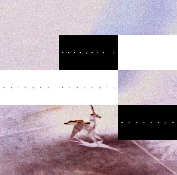 François X – Unicorn Paranoia (12", Dement3d Records, 2016) Front Cover