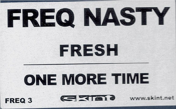 Freq Nasty - Fresh / One More Time (12") on Skint at Further Records
