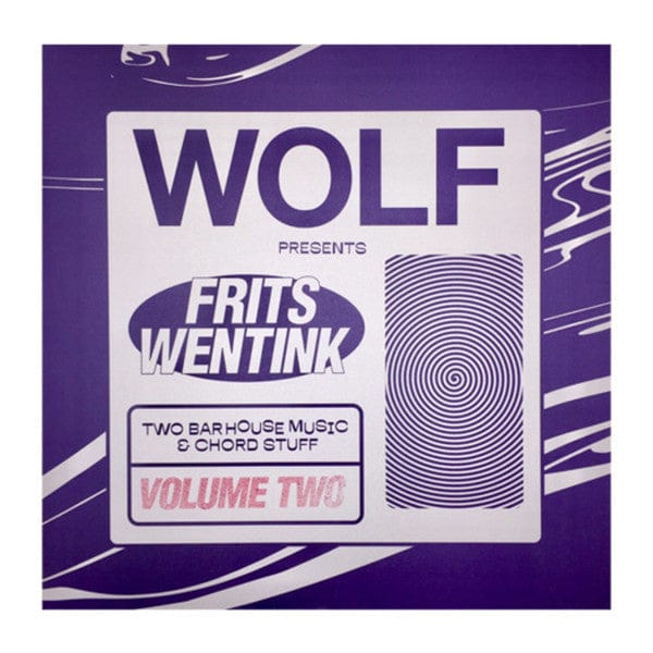 Frits Wentink – Two Bar House Music & Chord Stuff Volume Two (12", Wolf Music Recordings, 2018) Front Cover